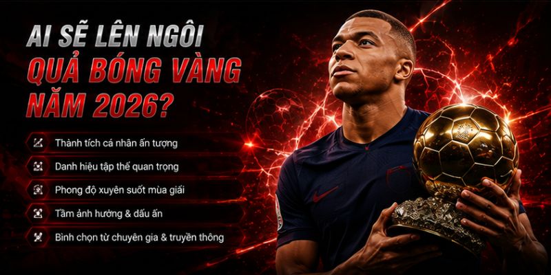 Các ứng cử viên sáng giá